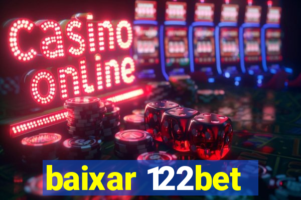 baixar 122bet